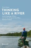 Thinking Like a River