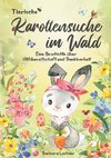 Tierische Karottensuche im Wald