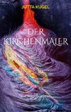 Der Kirchenmaler