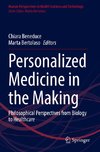 Personalized Medicine in the Making