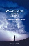 Awakening the Sleeping Giant