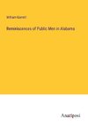 Reminiscences of Public Men in Alabama