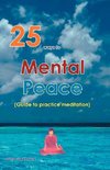 25 Ways to Mental Peace