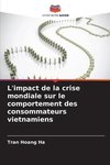 L'impact de la crise mondiale sur le comportement des consommateurs vietnamiens