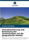 Charakterisierung und Bewertung der Auswirkungen auf die geografische Vielfalt