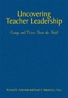 Ackerman, R: Uncovering Teacher Leadership