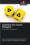 Gestione del rischio biologico