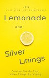 Lemonade and Silver Linings