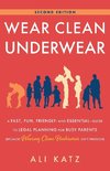 Wear Clean Underwear