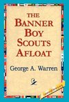 The Banner Boy Scouts Afloat