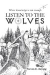 Listen to the Wolves