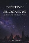 Destiny Blockers