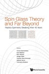 Spin Glass Theory and Far Beyond