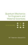 Quantum Mechanics for Engineers and Material Scientists