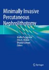 Minimally Invasive Percutaneous Nephrolithotomy