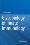 Glycobiology of Innate Immunology