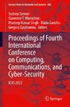 Proceedings of Fourth International Conference on Computing, Communications, and Cyber-Security