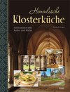 Himmlische Klosterküche