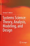 Systems Science: Theory, Analysis, Modeling, and Design