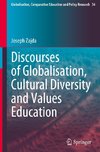 Discourses of Globalisation, Cultural Diversity and Values Education