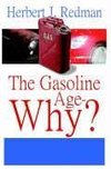 The Gasoline Age-Why?