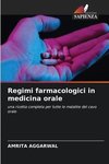 Regimi farmacologici in medicina orale