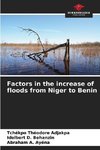 Factors in the increase of floods from Niger to Benin