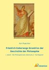 Friedrich Ueberwegs Grundriss der Geschichte der Philosophie