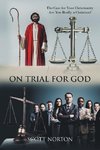 On Trial for God