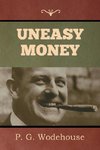 Uneasy Money