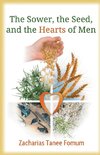 The Sower, The Seed and The Hearts of Men