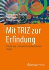 Mit TRIZ zur Erfindung