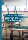 Cross-border Shadow Education and Critical Pedagogy