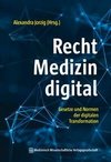 Recht, Medizin, digital