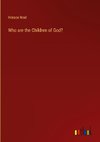 Who are the Children of God?