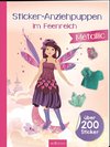 Sticker-Anziehpuppen Metallic - Im Feenreich