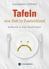 Tafeln wie Gott in Deutschland