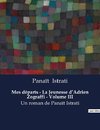 Mes départs - La Jeunesse d¿Adrien Zograffi - Volume III