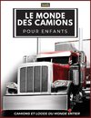 Le Monde Des Camions Pour Enfants