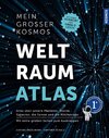 Mein großer Kosmos Weltraumatlas