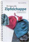 Die Appenzeller Zipfelchappe