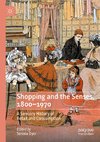 Shopping and the Senses, 1800-1970