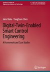 Digital-Twin-Enabled Smart Control Engineering