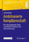 Ambitionierte Komplizenschaft