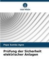 Prüfung der Sicherheit elektrischer Anlagen