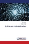 Full Mouth Rehabilitation