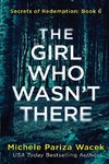 The Girl Who Wasn't There