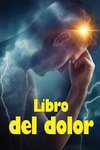 Libro del dolor