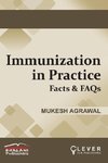 IMMUNIZATION IN PRACTICE Facts & FAQs