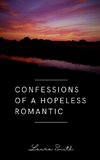 Confessions of a Hopeless Romantic